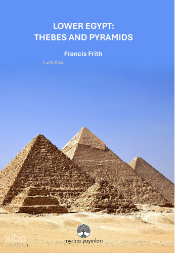 Lower Egypt: Thebes And Pyramids