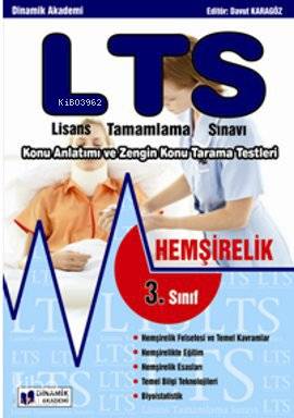 LTS Lisans Tamamlama Sınavı Hemşirelik 3.Sınıf; Konu Anlatımı ve Zengin Konu Tarama Testi