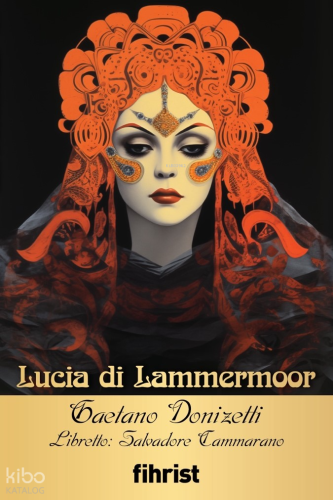 Lucia di Lammermoor;Opera Klasikleri: 32