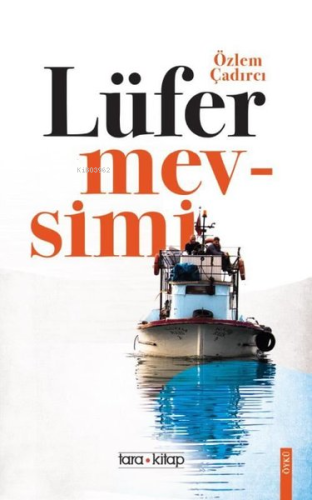 Lüfer Mevsimi - Kitapiks.com
