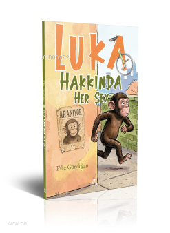 Luka Hakkında Her Şey