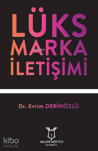 Lüks Marka İletişimi
