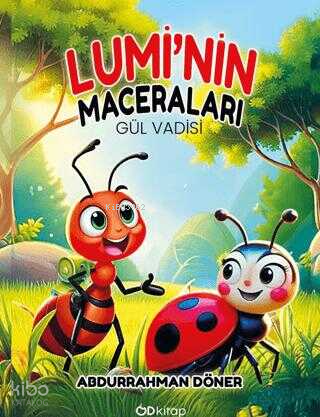 Lumi`nin Maceraları: Gül Vadisi