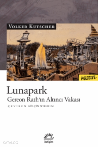 Lunapark;Gereon Rath’ın Altıncı Vakası - Kitapiks.com