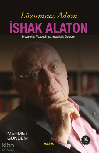 Lüzumsuz Adam İshak Alaton