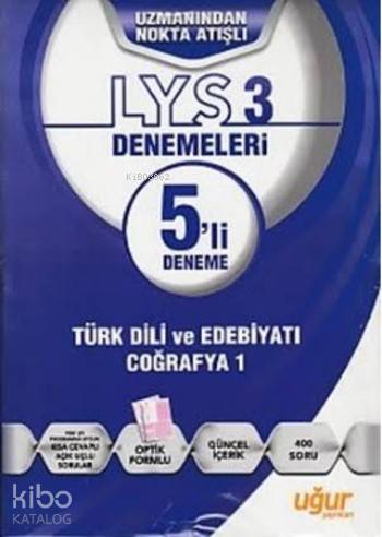 LYS 3 5'li Deneme (Türk Dili Edebiyatı-Coğrafya 1)