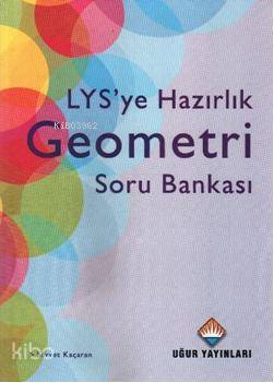 LYS'ye Hazırlık Geometri Soru Bankası