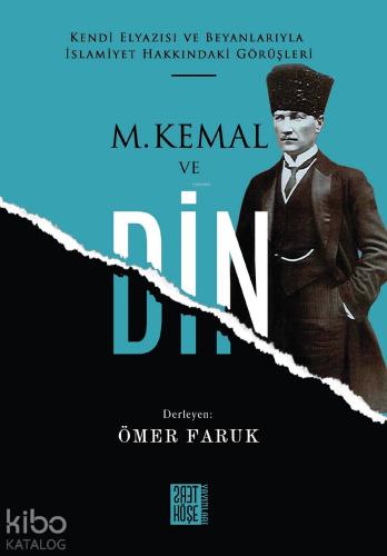 M. Kemal ve Din
