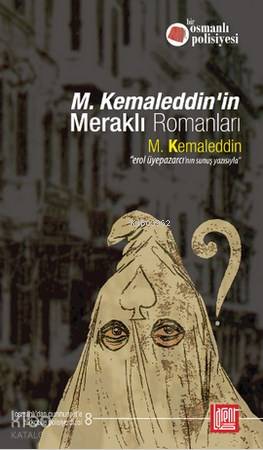M. Kemaleddin'in Meraklı Romanları