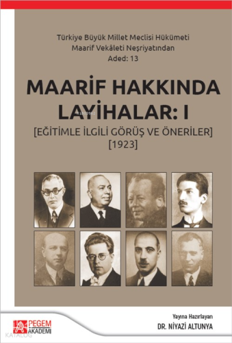 Maaarif Hakkında Layihalar: 1;(Eğitimle İlgili Görüş Ve Öneriler) (1923)