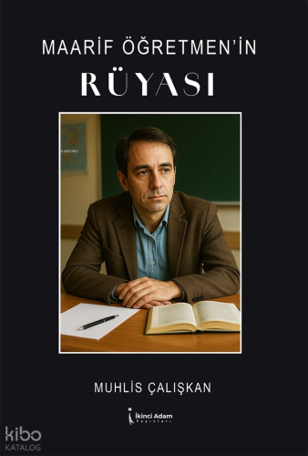 Maarif Öğretmen’in Rüyası