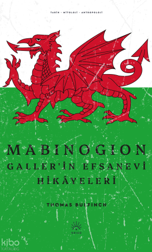 Mabinogion Galler'in Efsanevi Hikâyeleri