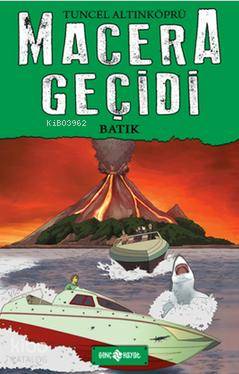 Macera Geçidi - Batık (Ciltli)