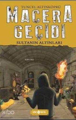 Macera Geçidi (Ciltli); Sultanın Altınları