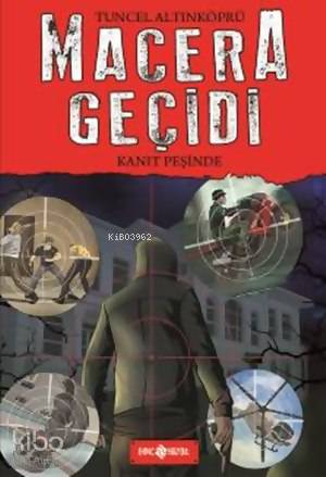 Macera Geçidi - Kanıt Peşinde (Ciltli)