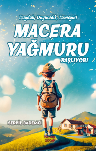 Macera Yağmuru Başlıyor - Kitapiks.com