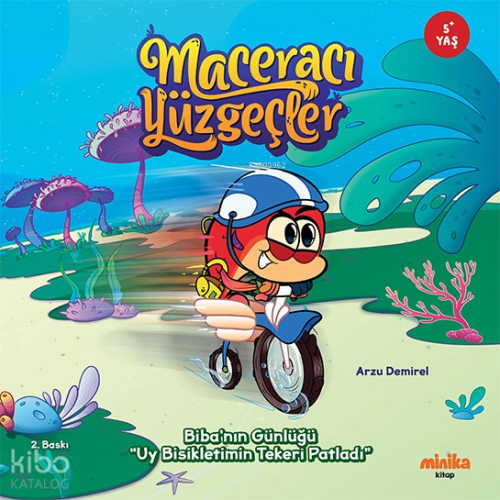 Maceracı Yüzgeçler; Biba'nın Günlüğü "Uy Bisikletimin Tekeri Patladı"