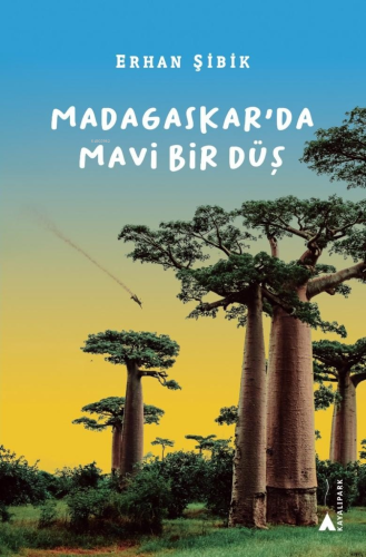 Madagaskar’da Mavi Bir Düş