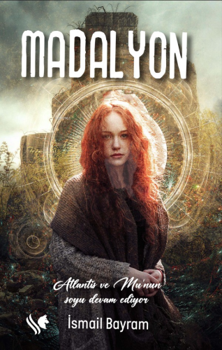 Madalyon;Atlantis ve Mu'nun Soyu Devam Ediyor - Kitapiks.com