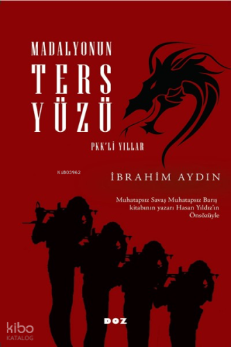 Madalyonun Ters Yüzü;Pkk'lı Yıllar