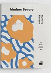 Madam Bovary; Nedim Gürsel'in Önsözüyle