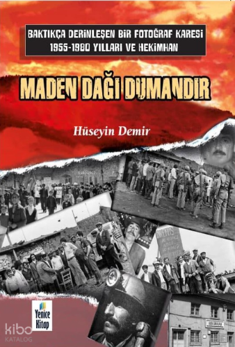 Maden Dağı Dumandır