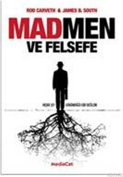 Madmen ve Felsefe