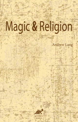 Magic and Religion - Kitapiks.com
