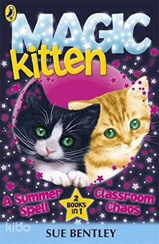Magic Kitten A Sumer Spell and Classroom Chaos
