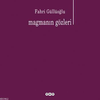 Magmanın Gözleri - Kitapiks.com