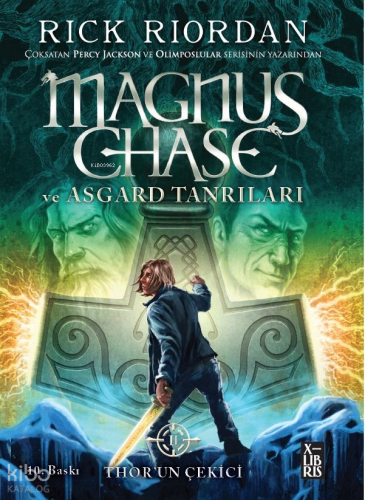 Magnus Chase Ve Asgard Tanrıları 2 ;Thor’un Çekici