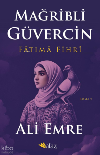 Mağribli Güvercin - Fâtımâ Fîhrî