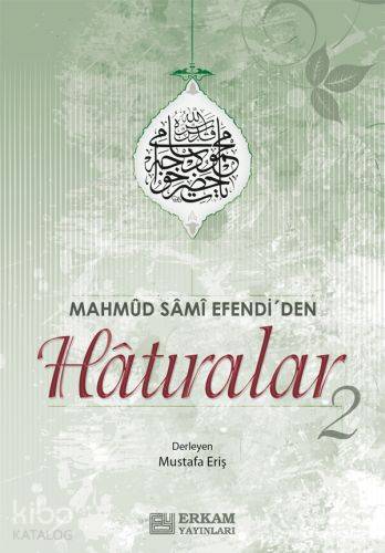 Mahmut Sami Efendiden Hatıralar 2