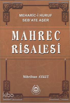 Mahrec Risalesi (Meharic-i Huruf Seb'ate Aşer)