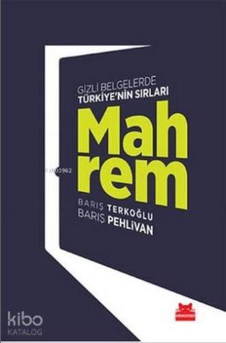 Mahrem; Gizli Belgelerde Türkiye'nin Sırları