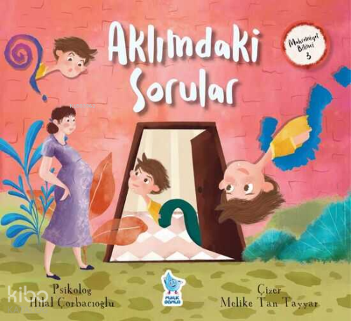 Mahremiyet Bilinci-3;Aklımdaki Sorular