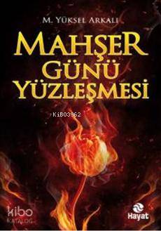 Mahşer Günü Yüzleşmesi