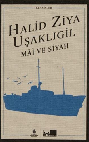Mai ve Siyah (Ciltli)