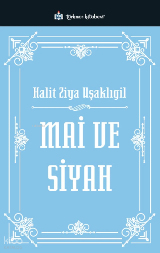 Mai ve Siyah