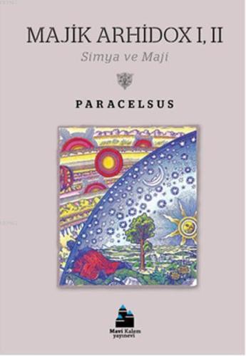 Majik Arhidox 1-2; Simya ve Maji