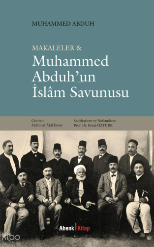 Makaleler - Muhammed Abduh’un İslâm Savunusu
