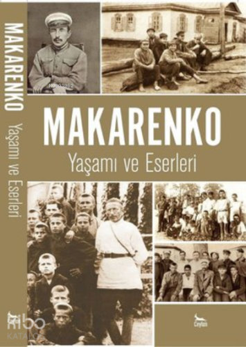 Makarenko-Yaşamı ve Eserleri