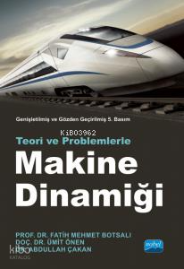 Makine Dinamiği;Teori ve Problemlerle