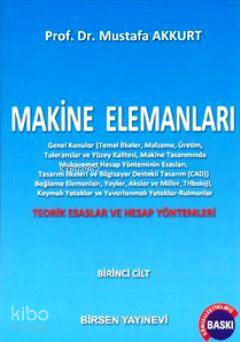 Makine Elemanları Cilt:1