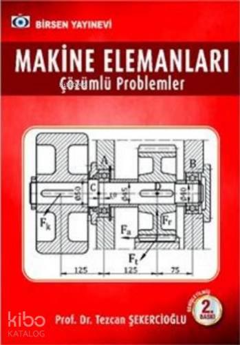 Makine Elemanları Çözümlü Problemler