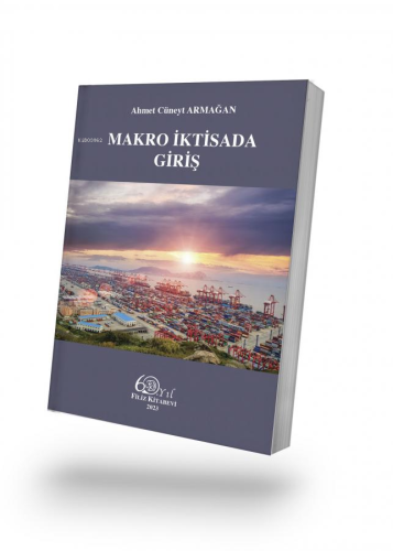 Makro İktisada Giriş Ahmet Cüneyt Armağan - Kitapiks.com