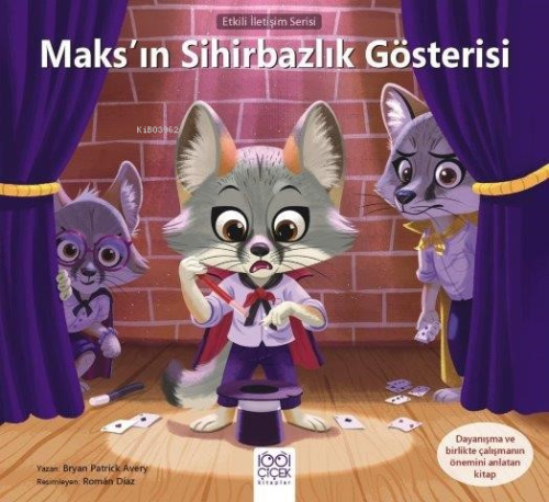 Maks'ın Sihirbazlık Gösterisi;Etkili İletişim Serisi