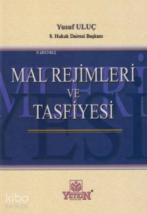 Mal Rejimleri ve Tasfiyesi