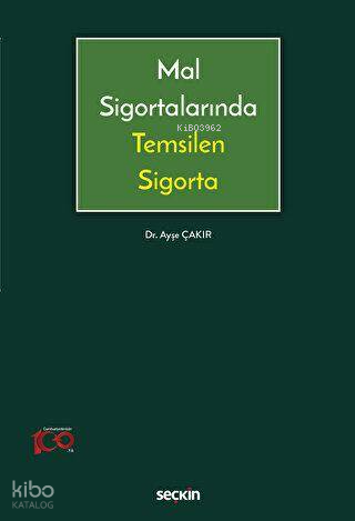Mal Sigortalarında Temsilen Sigorta