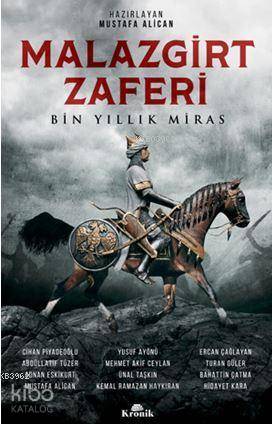 Malazgirt Zaferi Bin Yıllık Miras